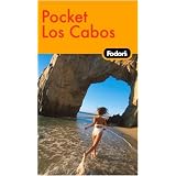 Fodor's In Focus Los Cabos, 1st Edition