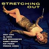 Stretching Out + Kansas City Revisited