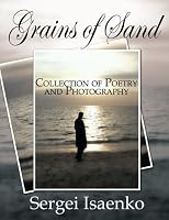 Grains of Sand: Collection of Poetry and Photography