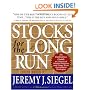 Stocks for the Long Run : The Definitive Guide to Financial Market Returns and Long-Term Investment Strategies