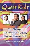 ISBN 9781560239291 product image for Queer Kids: The Challenges and Promise for Lesbian, Gay, and Bisexual Youth (Haw | upcitemdb.com