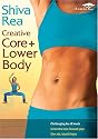 Shiva Rea: Creative Core & Lower Body