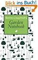 Beth Chatto's Garden Notebook