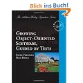 Growing Object-Oriented Software, Guided by Tests (Beck Signature)