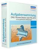 Produkt-Bild: Aufgabensammlung CNC-Technik Drehen nach PAL 2012 mit angetriebenen Werkzeugen : Aufgaben