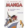 Le dessin de manga : Tome 3, Mouvement, d�cor, sc�&hellip de Mich�le Delagneau