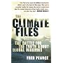 The Climate Files: The Battle for the Truth About Global Warming