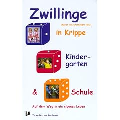 Zwillinge in Krippe, Kindergarten und Schule: Auf dem Weg in ein eigenes Leben