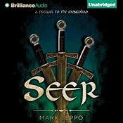 Seer: The Third Prequel to the Mongoliad: The Foreworld Saga | [Mark Teppo]