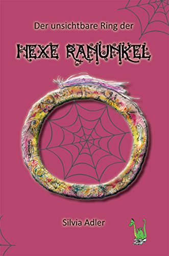 Der unsichtbare Ring der Hexe Ranunkel (German Edition)