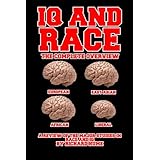 iq and race the complete overview