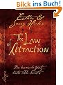 The Law of Attraction: Das kosmische Gesetz hinter THE SECRET