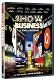Show Business - The Road To Broadway [DVD]