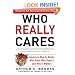Who Really Cares: The Surprising Truth About Compassionate Conservatism