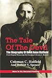 The Tale of the Devil: The Biography of Devil Anse Hatfield