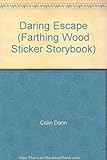 A daring escape! : a sticker storybook