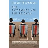 Der entspannte Weg zum Reichtumvon "Susan Levermann"
