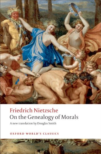 On the Genealogy of Morals: A Polemic. By way of clarification and...