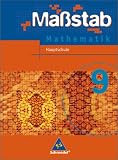 Massstab. Mathematik f&uuml;r Hauptschulen - Ausgabe 2004: Ma&szlig;stab 9. Mathematik Hauptschule. Sch&uuml;lerband. Nordrhein-Westfalen