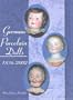 German Porcelain Dolls, 1836-2002