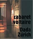 Cabaret voltaire - Dada - Z&uuml;rich - Michael Hanak, J&uuml;rg Hanser, Thomas Kramer, Juri Steiner, D&ouml;lf Wild, Stefan Zweifel