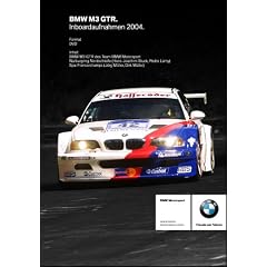 BMW M3 GTR. Inboardaufnahmen 2004 (N�rburgring Nordschleife / Spa Francorchamps).