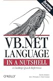 VB. NET Language in a Nutshell (2nd Edition)