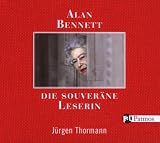 Die souver&auml;ne Leserin - Alan Bennett