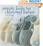 Simple Knits for Cherished Babies