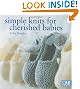 Simple Knits for Cherished Babies