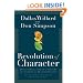 Revolution of Character: Discovering Christ's Pattern for Spiritual Transformation