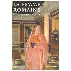 La femme romaine : Au d�but de l'Empire