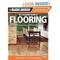 Black & Decker The Complete Guide to Flooring, with DVD, 3rd Edition: Updated with new Products & Techniques