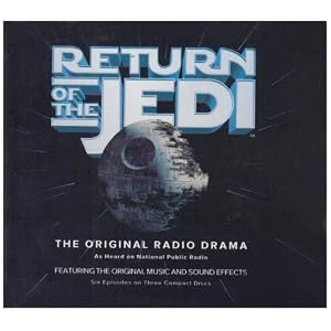 Star Wars, Episode VI - Return of the Jedi by Lucasfilm Ltd. and Full Cast