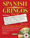 Spanish for Gringos Level 1 with 3 Audio CDs