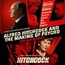Alfred Hitchcock and the Making of Psycho