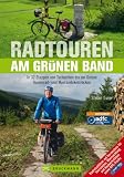 Radtouren am Gr�nen Band: In 32 Etappen von Tschechien bis zur Ostsee - Stefan Esser