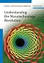Understanding the Nanotechnology Revolution