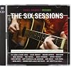 The Six Sessions