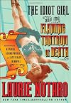 The Idiot Girl and the Flaming Tantrum of Death