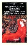 Poems and Ballads and Atalanta in Calydon