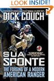 Sua Sponte: The Forging of a Modern American Ranger