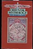 Oriental Mythology: The Masks of God, Volume II (Masks of God)
