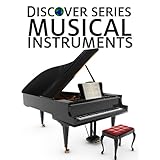 Musical InstrumentsDiscover Series Picture Book for Kids (Kindle Kids Library)