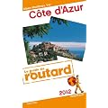 Guide du Routard C�te d'Azur 2012