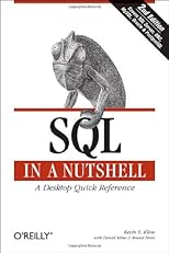 SQL in a Nutshell: A Desktop Quick Reference (In a Nutshell (O'Reilly))