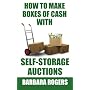 How to Make Boxes of Cash With Self-Storage Auctions