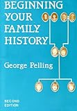 Beginning your family history