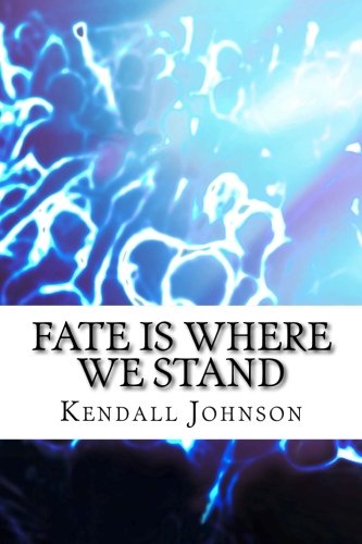 fate is where we stand
