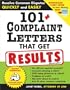 101+ Complaint Letters That Get Results, 2E: Resolve Common Disputes Quickly and Easily